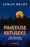 Pimeduse kiituseks