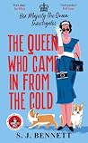 The Queen Who Cam...