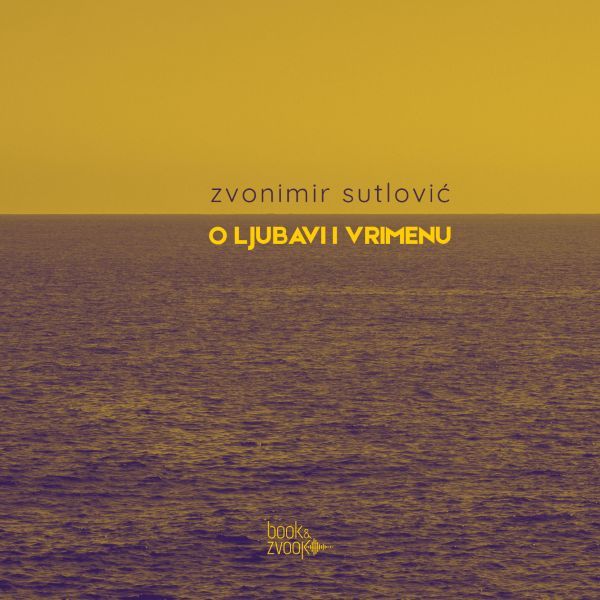 O ljubavi i vrimenu (Audiobook)