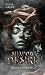 Shadow Desire. Medusa & Per...