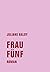 Frau Fünf
