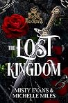 The Lost Kingdom, A Legends of the Five Crowns Series Novella: Legends of the Five Crowns Series, #0.5 The Lost Kingdom, A Legends of the Five Crowns Series Novella: Legends of the Five Crowns Series, #0.5