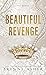 Beautiful Revenge by Brynne Asher