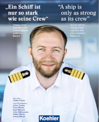 Ein Schiff ist nur so stark wie seine Crew - A ship is only as strong as its crew (Hapag-Lloyd Captains, #3)