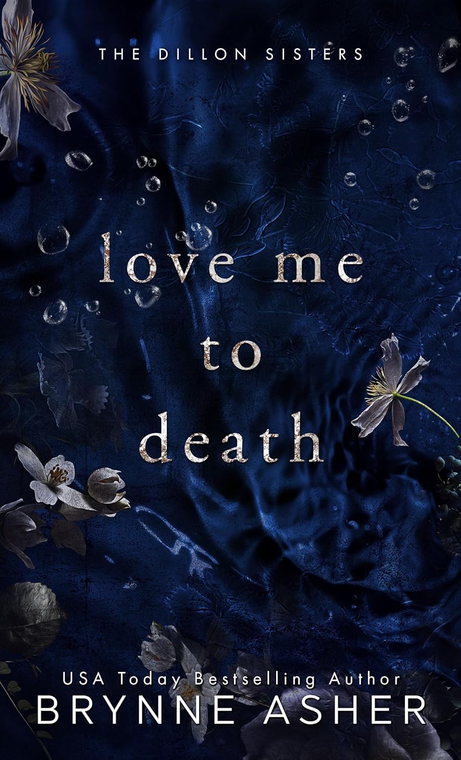Love Me to Death (The Dillon Sisters, #1)