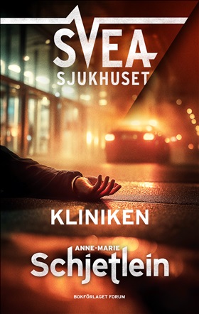 Kliniken (Sveasjukhuset, #2)
