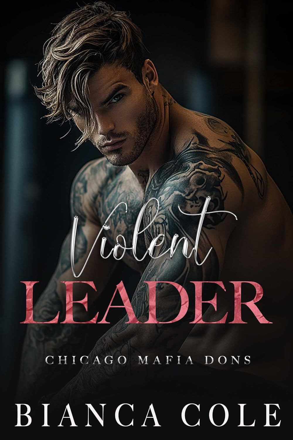 Violent Leader (Chicago Mafia Dons #2)