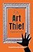 The Art Thief: A Sophie Tay...