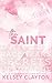 The Saint (Haven Grace Prep #2)