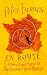 En Route: A Journey Round France in the Company of Great Writers