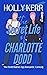 The Secret Life of Charlotte Dodd (Charlotte Dodd, #1)