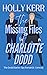 The Missing Files of Charlotte Dodd (Charlotte Dodd, #0.5)