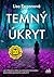 Temný úkryt (Detective Josie Quinn, #11)