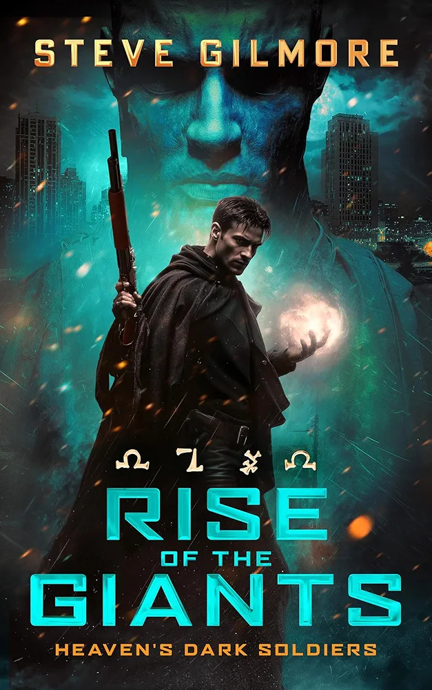 Rise of the Giants (Heaven's Dark Soldiers #1)