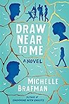 Draw Near to Me (The Swan Dive Series, 2)