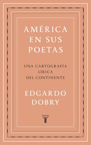 América en sus poetas: Una cartografía lírica del continente (Paperback)