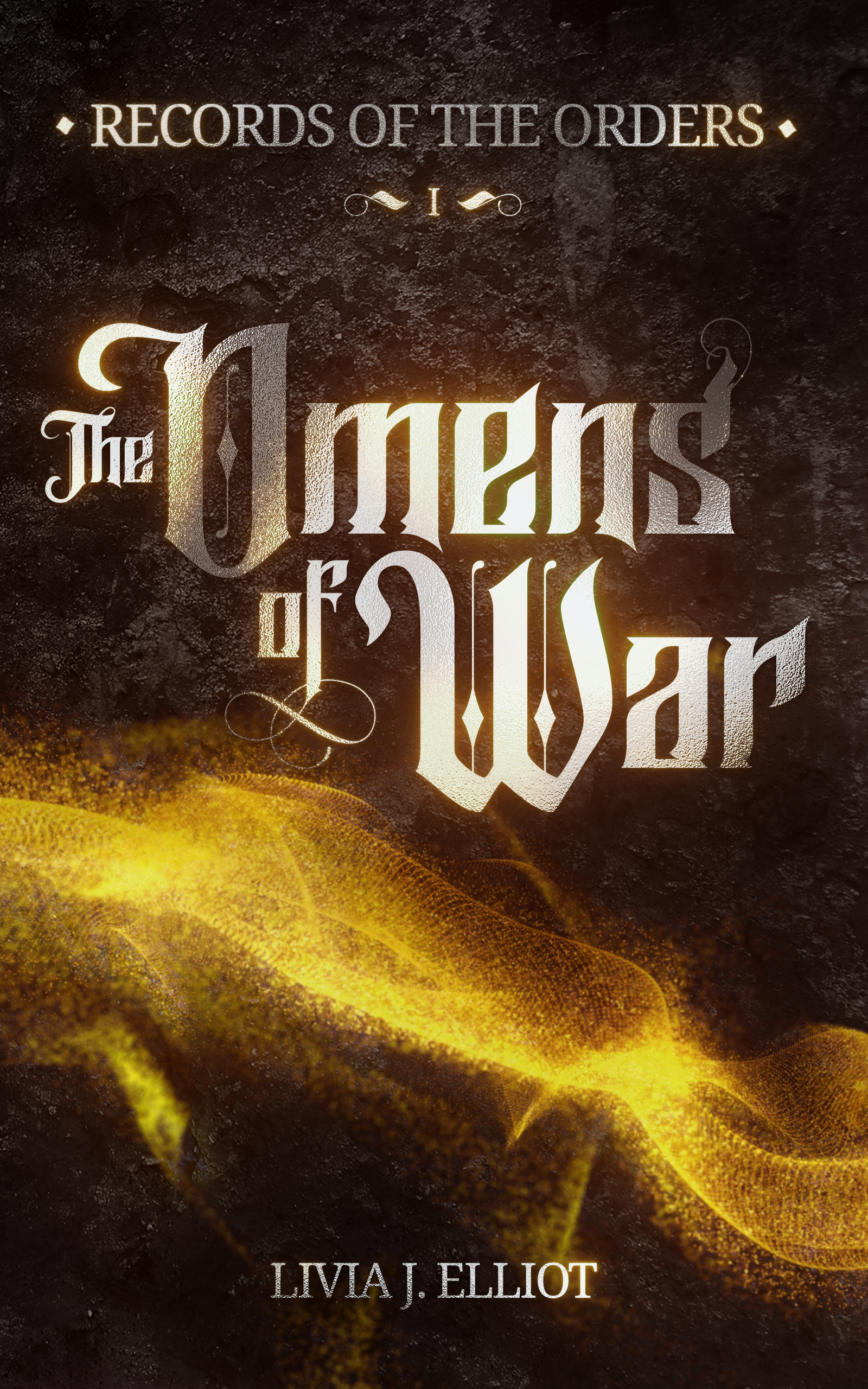 The Omens of War: A Literary Speculative Fantasy (Records of The Orders #1)