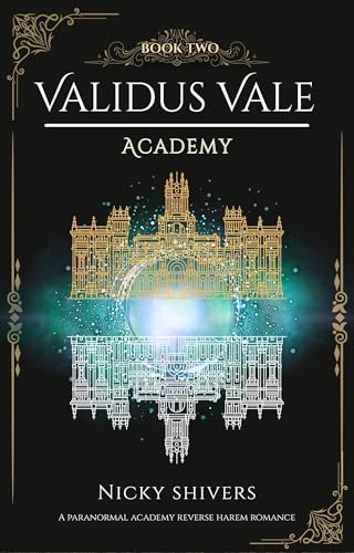 Validus Vale Academy: Book Two (Essence Bound Series 2)