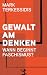 Gewalt am Denken: Wann beginnt Faschismus? (German Edition)