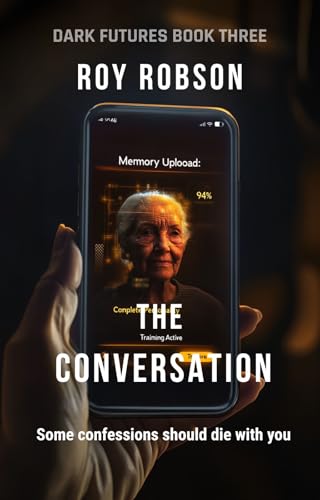 The Conversation (DARK FUTURES)