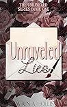 Unraveled Lies