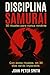 DISCIPLINA SAMURAI: 30 RITU...