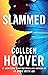 Slammed by Colleen Hoover