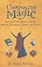 Composing Magic: How to Cre...