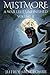 Mistmore: A War Left Unfini...