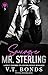 Savage Mr. Sterling (Brutal Billionaire Bosses, #3)
