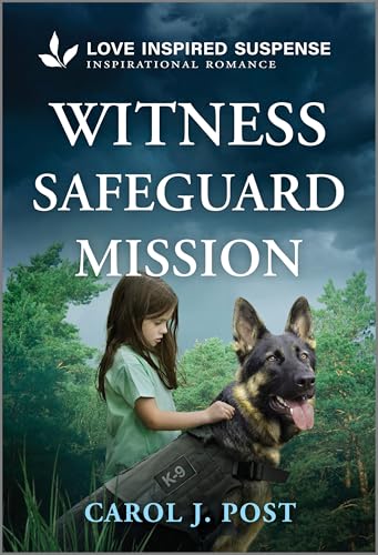 Witness Safeguard Mission (Canine Defense Book 4)