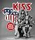 Kiss '76: Twelve Months That Defined the Hottest Band in the Land