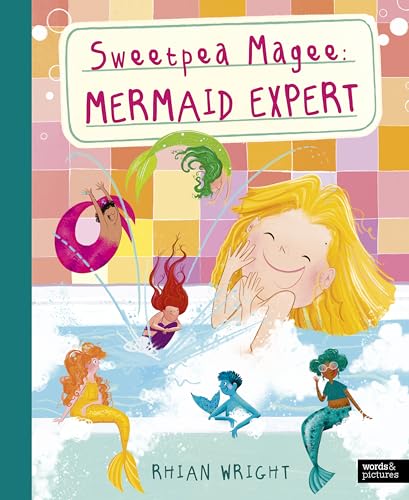 Sweetpea Magee: Mermaid Expert (An Expert's Guide to...)