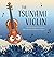The Tsunami Violin