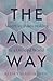 The And Way: Assertive Peacemaking in a Divided World