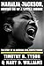 Mahalia Jackson, Moving On Up a Little Higher by Timothy B. Tyson