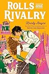 Rolls and Rivalry
