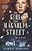 The Girl From Magnolia Street