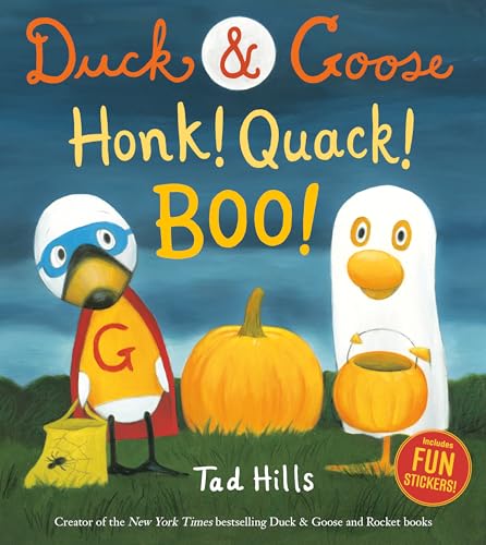 Duck & Goose, Honk! Quack! Boo!: A Halloween Story with Fun Stickers (Hardcover)