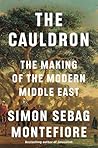 The Cauldron by Simon Sebag Montefiore