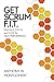 Get Scrum F.I.T.: Fractals, Flow, and Focus for High-Performing Teams