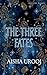 The Three Fates: deutsche ausgabe