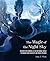 The Magic of the Night Sky: Discover the wonders of the nocturnal world to awaken your creativity and inner explorer