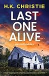 Last One Alive: A...