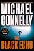 The Black Echo by Michael Connelly The Black Echo by Michael Connelly
