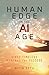 Human Edge in the AI Age: Eight Timeless Mantras For Success