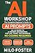 THE AI WORKSHOP: Your Compl...