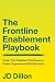 The Frontline Enablement Playbook by JD Dillon The Frontline Enablement Playbook by JD Dillon