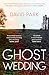 Ghost Wedding