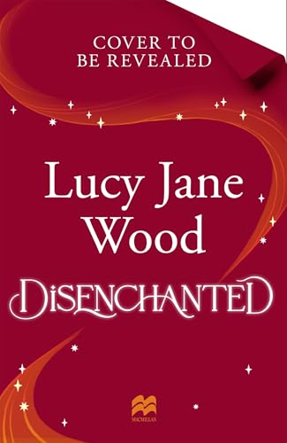 Disenchanted (Kindle Edition)
